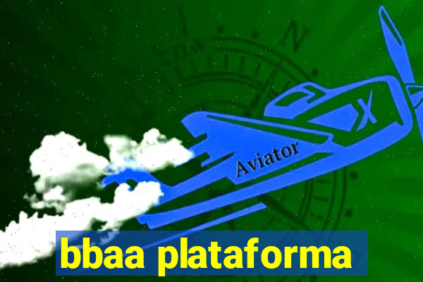 bbaa plataforma